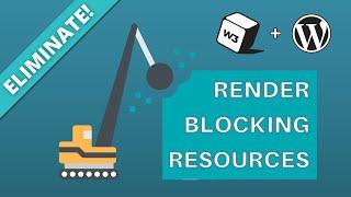 How to Eliminate Render-Blocking Resources with W3 Total Cache (WordPress)