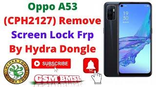 #How to #Remove #Oppo #A53 | #Screen #Lock #Code | With #Hydra #Dongle