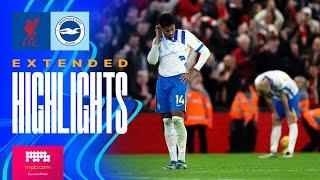 EXTENDED HIGHLIGHTS | Liverpool v Brighton | Premier League