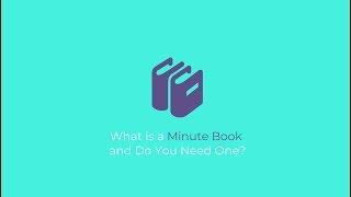 What is a Minute Book and Do You Need One? I Chalati Lawyer