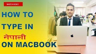how to type in Nepali on macbook | Macbook मा नेपालीमा कसरी टाईप गर्ने ?