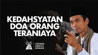 Dahsyatnya Doa Orang Teraniaya, Hati-Hati! - Ustadz Abdul Somad | religiOne