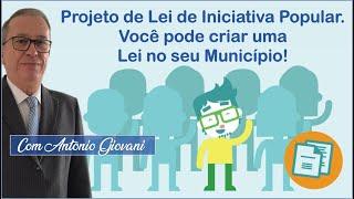 Projeto de Lei de Iniciativa Popular. Você pode criar uma Lei no seu Município!