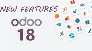 Odoo 18 New Features | Product/Inventory Revamp: What’s New and Improved