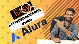 Etsy Keyword Research with Alura Keyword Finder | Etsy Optimization with Alura 2023