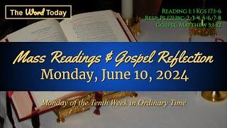 Today's Catholic Mass Readings & Gospel Reflection - Monday, June 10, 2024