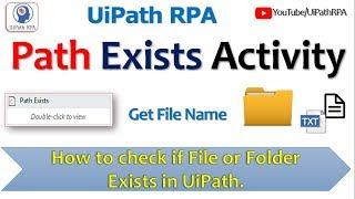 Check If File or Folder Exist| Path Exists | UiPath RPA Tutorial