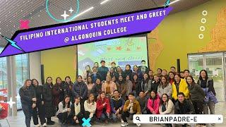 FILIPINO INTERNATIONAL STUDENTS MEET AND GREET | ALGONQUIN COLLEGE OTTAWA