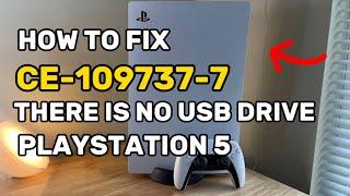 How To Fix PS5 Error CE-109737-7 There is no USB Drive Connected PS5