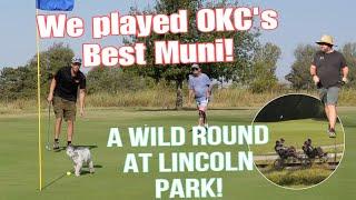 A Wild Round at Lincoln Park OKC!