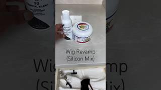 Wig Revive Silicon Mix #wigrevamp #wigrepair #wiginstall #silicon #wigs #hairtreatment #haircare