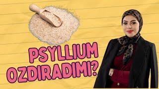 Psyllium ozdiradimi?