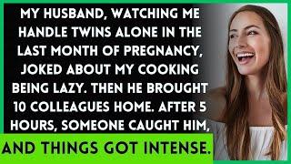 Husband Slanders While I Brave Solo Twin Parenting in Last Pregnancy Month