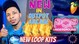 Whats NEW in Output Arcade Creating FIRE POP Beats | Output Arcade Pop Underground