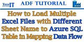 How to Load Multiple Excel Files with Different Sheet Name to Azure SQL Table in Mapping Data Flow