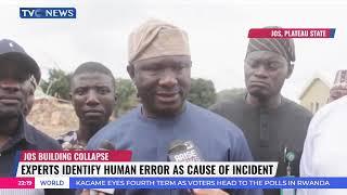 Jos Building Collapse: Experts Identify Human Error As Cause Of Incident