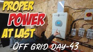 Full inverter and battery setup hydro solar. Off Grid Day 43