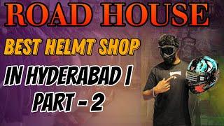 Best helmet shop in Hyderabad part - 2 || Roadhouse rider store / #hyderabad