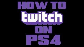 How to TWITCH ON PS4! My setup (tips, tricks and help.)