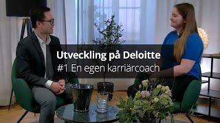 Utveckling på Deloitte: Nina och Vu om att ha en egen karriärcoach