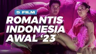 5 Film Romantis Indonesia Terbaik di Awal Tahun 2023