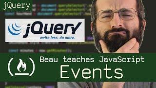 jQuery events - Beau teaches JavaScript
