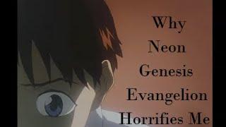 How Neon Genesis Evangelion Horrifies Us