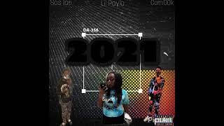 2021- Lil Paylo x SosTae x Cam100k