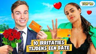 10 IRRITATIES TIJDENS EEN DATE!