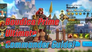Boudica Prime Ultimate Commander Guide!