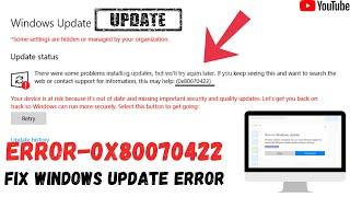 How To Fix windows Update Error- 0x80070422 in Windows 10