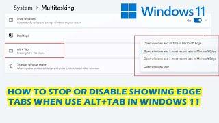 How to Stop or Disable Edge Tabs When Use Alt + Tab in Windows 11