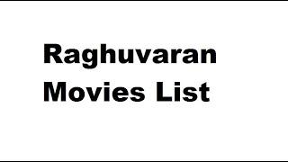 Raghuvaran Movies List - Total Movies List