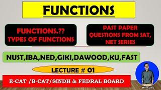 FUNCTIONS [TYPES OF FUNCTIONS]  | LECTURE # 01 |