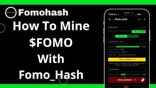 How To Mine $FOMO (FomoHash)