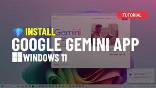 Install Google Gemini AI as an app on Windows 11, 10