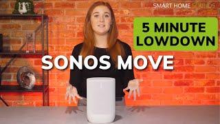 Sonos Move Lowdown: All You Need To Know In Under 5 Mins