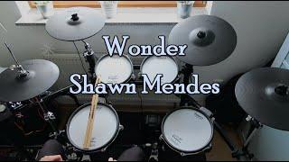 Wonder - Shawn Mendes (Drum Cover)