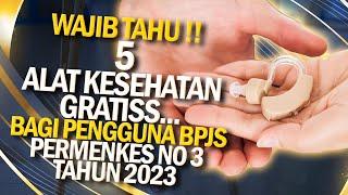 INFO PENTING TERBARU TAHUN 2023 BAGI PENGGUNA BPJS KESEHATAN - 5 Alat kesehatan gratis dari bpjs