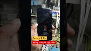 Realme 2 Pro || Temperature too low || Tem.Error #shorts #realme2pro