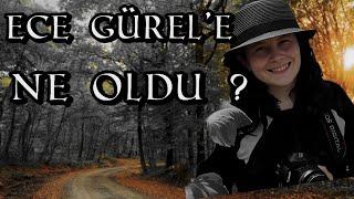 Ece Gürel’in Korkunç Kayboluşu! | 5 Gün Boyunca Ormanda Ne Yaşadı? |Korku hikayeleri | paranormal |