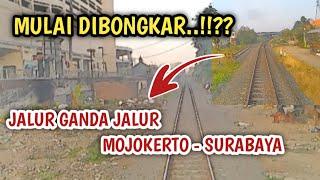 BANGUNAN DIBONGKAR?! UPDATE KONDISI TERKINI JALUR GANDA SURABAYA MOJOKERTO