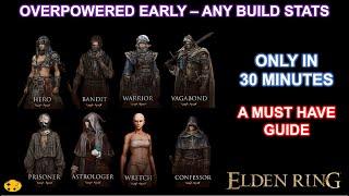 Elden Ring OP Early In 30 Minutes Full Walkthrough Guide | Overpowered Early Any Build Stats