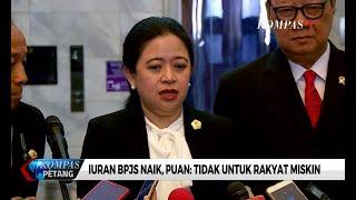 Iuran Bpjs Naik, Puan: Tidak untuk Rakyat Miskin