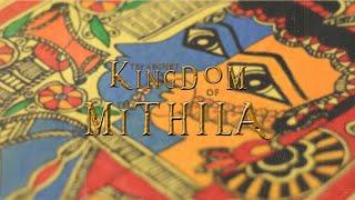 THE ANCIENT KINGDOM OF THE  "MITHILA"