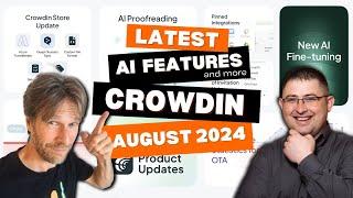 Crowdin August 2024 Release Note: AI Proofreading & More | Featuring Andriy Poznakhovskyy