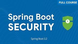 Spring Boot 3 Security Tutorial | Authentication and Authorization | [2024]