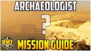 Archaeologist Mission Guide For Season 3 Warzone 2.0 DMZ (DMZ Tips & Tricks)