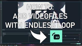 Streamlabs OBS - Add Video-Files with endless Loop