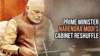 Prime Minister Narendra Modi's Cabinet Reshuffle